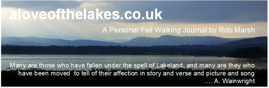 A love of the Lakes - A personal fell walking journal by Rob Marsh